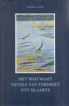 LONT, Pieter C. - Het wad waait nevels van verdriet tot klaarte. Houtsneden en teksten Pieter C. Lont. - [Overzicht van werk gemaakt tussen 1974 en 1995].