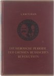 L. Kritsman - Die Heroische Periode der Grossen Russischen Revolution - ein Versuch der Analyse des sogenannten "Kriegskommunismus