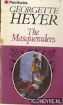 Heyer, Georgette - The Masqueraders