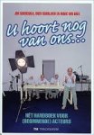 Gosschalk, Job, Oren Schrijver, Marc van Bree - U hoort nog van ons. Hét handboek voor ( beginnende ) acteurs Gosschalk, Job, Oren Schrijver, Marc van Bree - U hoort nog van ons. Hét handboek voor ( beginnende ) acteurs