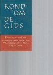 Angremond, Dr. Th.H, d' - Rond'om de gids -  Rondom de gids Keuze uit het werk van Potgieter, Drost, Heye, Geel, bakhuizen van den brink, busken huet
