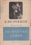 Perron, E. du - De man van Lebak. Anekdoten en dokumenten betreffende Multatuli