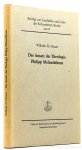 MELANCHTON, P., NEUSER, W.H. - Der Ansatz der Theologie Philipp Melanchtons.