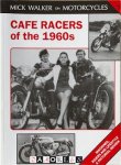 Mick Walker - Cafe Racers of the 1960s