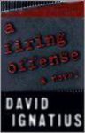 David Ignatius - A Firing Offense