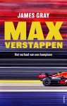 James Gray 250541 - Max Verstappen Het verhaal van een kampioen