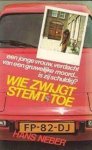 Neber - WIE ZWIJGT STEMT TOE - POCKET