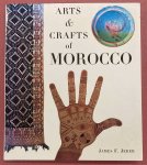 JEREB, JAMES F. - Arts and Crafts of Morocco.