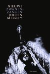 Jeroen Messely - Nieuwe Zwanenzangen