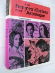 Barbault, André - Les Femmes illustres chez l'Astrologue.