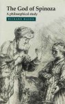 SPINOZA, B. DE, MASON, R. - The God of Spinoza. A philosophical study.