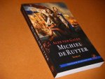 Galen, Alex van. - Michiel de Ruyter. Roman.