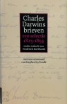 F. [Red.] Burkhardt , Charles Darwin 18671 - Charles Darwins brieven : een selectie 1825-1859 een selectie, 1825-1859