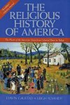Edwin S Gaustad, Leigh Schmidt - The Religious History of America