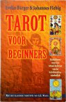 E. Burger ; J. Fiebig - Tarot voor beginners Met het klassieke tarotspel van A.E. Waite