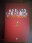 Heijden, A.F.Th. van der - De ochtendgave / roman