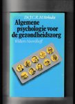 Jan C.R.M. Verhulst - Algemene psychologie voor de gezondheidszorg