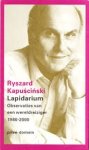 Kapuscinski, Ryszard - Lapidarium