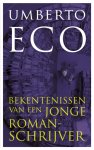 Umberto Eco - Bekentenissen van een jonge romanschrijver