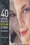  - 40digital photo retouching techniques + CD-rom