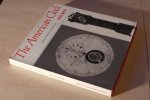 Battison E.A.  e.a. - The American Clock 1725-1865. The Mabel Brady Garvan and other collections at Yale University