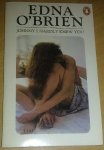 O`Brien, Edna - Johnny I hardly knew you