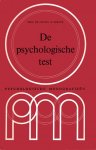 Drenth, Pieter J.D. - De psychologische test : een inleiding in de theorie van de psychologische test en zijn toepassingen.
