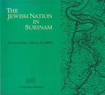 Cohen, Robert - The Jewish Nation in Surinam. Historical Essays