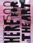 Daniel Rozenberg; Merlijn Twaalfhoven; Hans Bos - Dadara Here For The Art