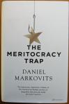 Markovits, Daniel - The meritocracy trap