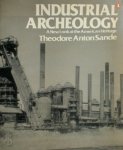 Theodore Anton Sande - Industrial archeology a new look at the American heritage