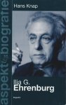 Knap, Hans - Ilja G. Ehrenburg. Een leven tussen Picasso en Stalin