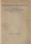 Fontaine, P.F.M. - De Raad van State. Zijn taak, organisatie en werkzaamheden in de jaren 1588-1590