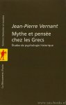 VERNANT, J.P. - Mythe et pensée chez les Grecs. Études de psychologie historique.