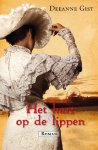 Deeanne Gist - Het hart op de lippen