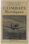 Romat Etienne - Combats héroiques