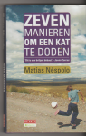 Néspolo, Matías - Zeven manieren om een kat te doden