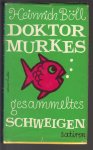 Böll, Heinrich - Doktor Murkes, gesammeltes Schweigen - Satiren