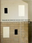 R. Overmeer 95908, G.H.P. Winkler - Naar binnen door het raam naar buiten door de deur