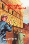 Reenen, J. van - Achtervolgd door de vijand