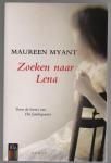 Myant, Maureen - Zoeken naar Lena