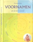 Tyberg, Son. - De mooiste voornamen uit de hele wereld .. Met dit boek vindt u dus ongetwijfeld de naam die u het liefste hoort! Tyberg, Son. - De mooiste voornamen uit de hele wereld .. Met dit boek vindt u dus ongetwijfeld de naam die u het liefste hoort!