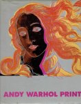 WARHOL - Frayda FELDMAN & Jörg SCHELLMANN - Andy Warhol Prints - A Catalogue Raisonné. WARHOL - Frayda FELDMAN & Jörg SCHELLMANN - Andy Warhol Prints - A Catalogue Raisonné.