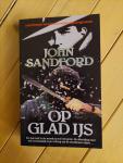 Sandford, John - Op glad ijs - deel 5 (in de serie thrillers waarin supercop Lucas Davenport de hoofdrol vervult)