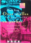 Henk Berg - Over stalles en parket