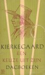 Kierkegaard - Kierkegaard-Een keuze uit zijn dagboeken