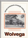 Baas ,M en Kroondijk ,IJ - Wolvega:100 jaar protestants christelijk onderwijs Baas ,M en Kroondijk ,IJ - Wolvega:100 jaar protestants christelijk onderwijs