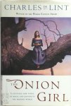 Charles de Lint 250613 - The Onion Girl