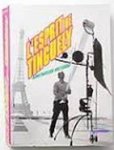 TINGUELY, JEAN. - L'Esprit de Tinguely.