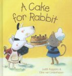 Judith Koppens - A Cake for Rabbit Judith Koppens - A Cake for Rabbit